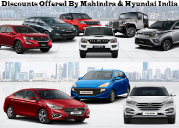 Drizzle Of Discounts By Hyundai India And Mahindra