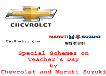 Special Schemes on Teacher’s Day by Chevrolet India and MSIL